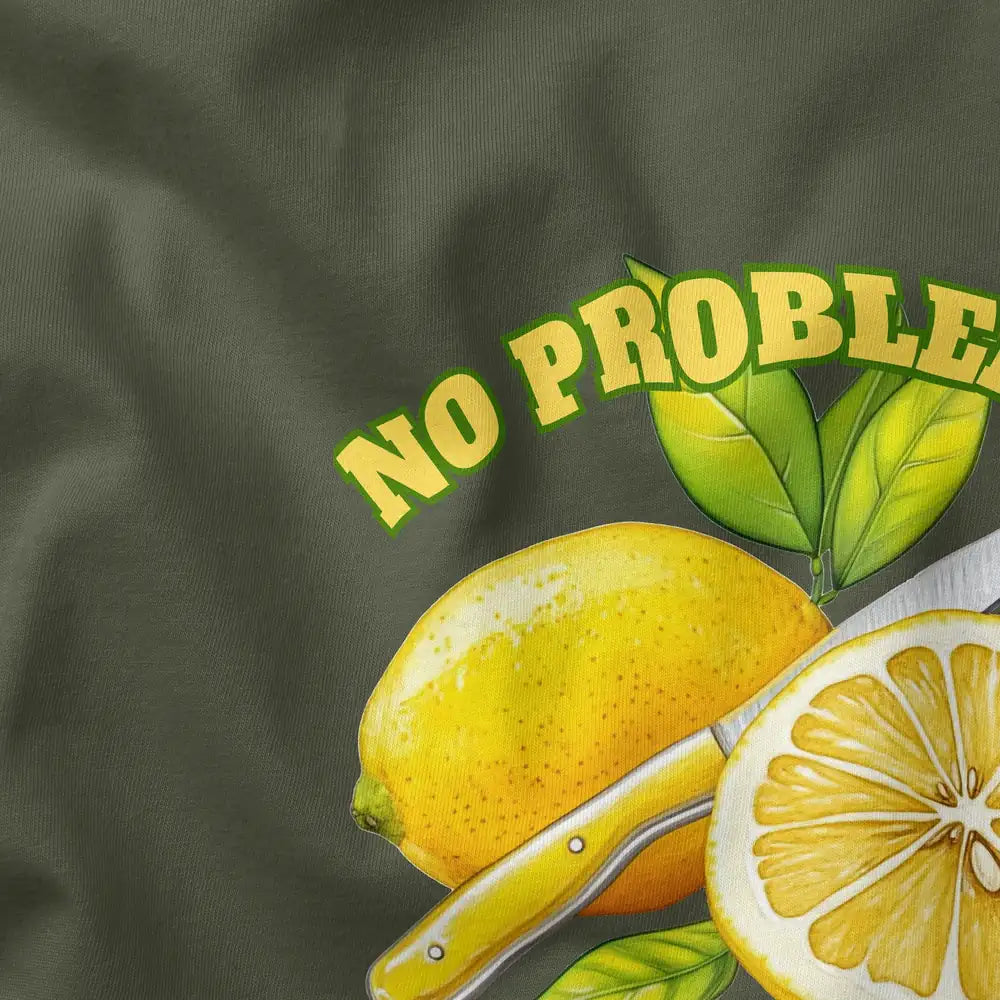 No Problemon Sleeve Shirt